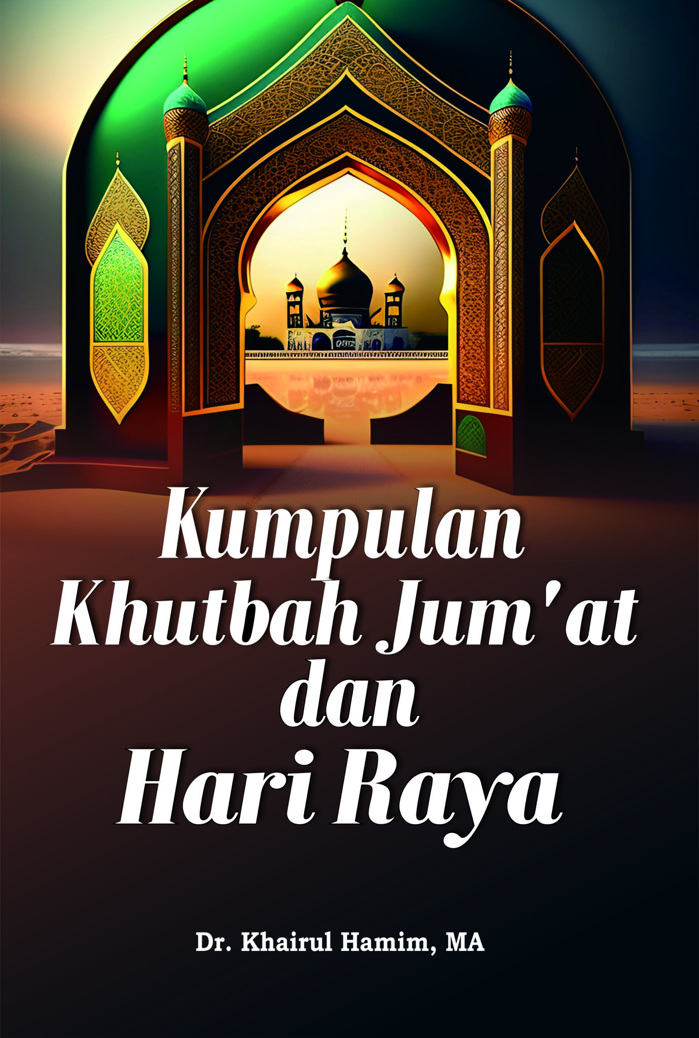 Kumpulan Khutbah Jumat Dan Hari Raya